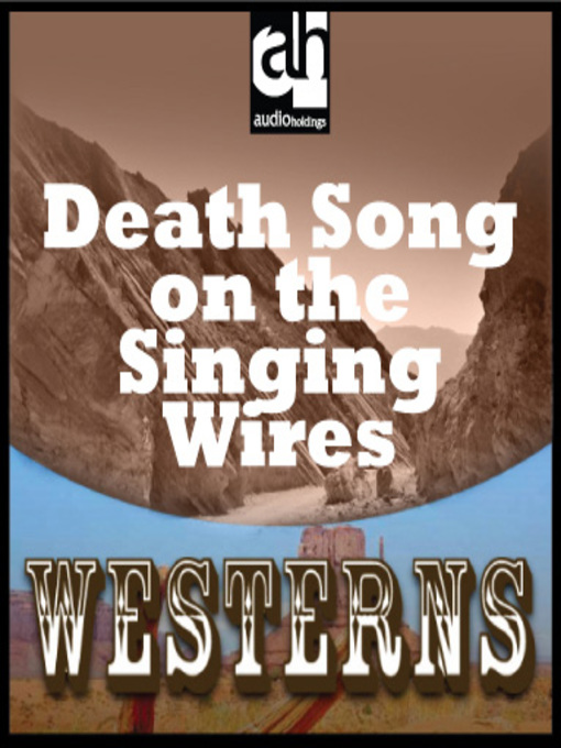 Title details for Death Song on the Singing Wires by Frank Bonham - Available